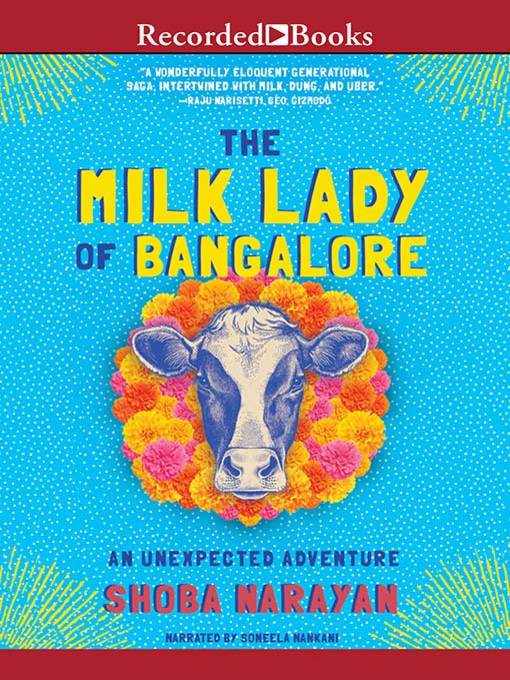 Title details for The Milk Lady of Bangalore by Shoba Narayan - Available